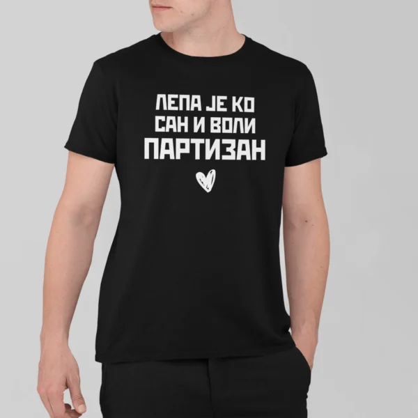 Lepa je ko san i voli Partizan majica crna, kk partizan shop